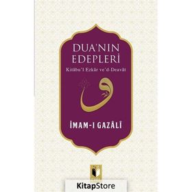 Dua’nın Edepleri - imami gazali