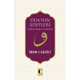Dua’nın Edepleri - imami gazali