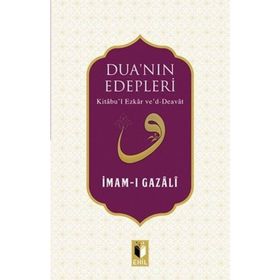 Dua’nın Edepleri - imami gazali