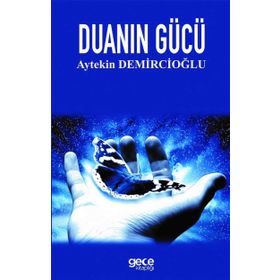 Duanın Gücü - Aytekin Demircioğlu