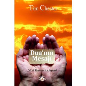 Dua'nın Mesajı - Tim Chester