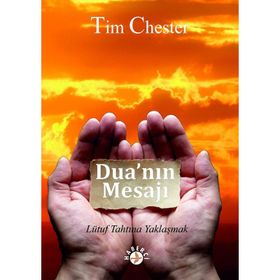 Dua'nın Mesajı - Tim Chester