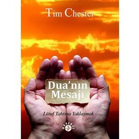 Dua'nın Mesajı - Tim Chester