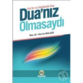 DUA'NIZ OLMASAYDI - KERIM BULADI
