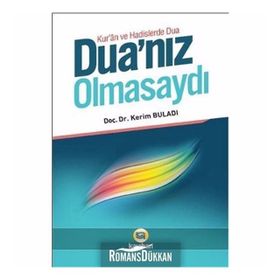 DUA'NIZ OLMASAYDI - KERIM BULADI