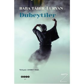 Dubeytiler - Baba Tahir-i Uryan