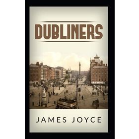 Dubliners - James Joyce