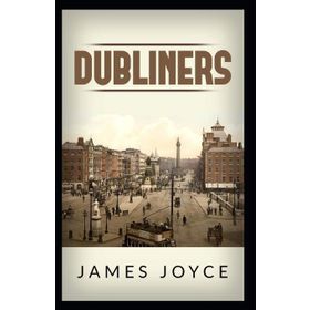 Dubliners - James Joyce