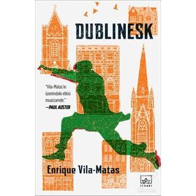 Dublinesk - Enrique Vila Matas