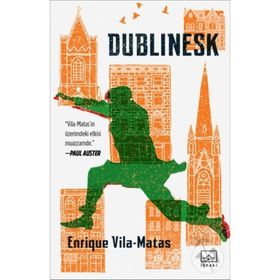 Dublinesk - Enrique Vila Matas