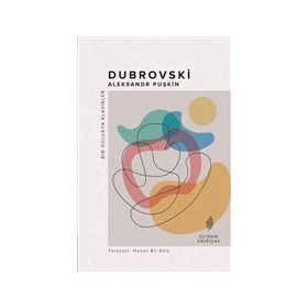 Dubrovski Yordam - Bir Solukta Klasikler Dizisi