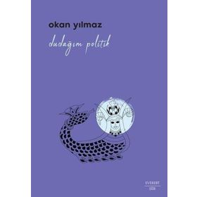 Dudağım Politik Everest Yayınları