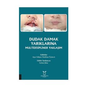 Dudak Damak Yarıklarına Multidisipliner Yaklaşım - Kolektif