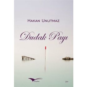 Dudak Payı - Hakan Unutmaz