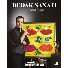 Dudak Sanatı - Güncel Öztürk