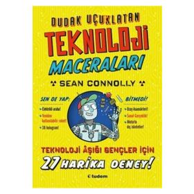 Dudak Uçuklatan Teknoloji Maceraları - Sean Connolly