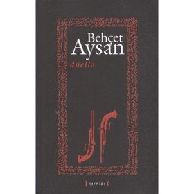 DÜELLO - BEHÇET AYSAN