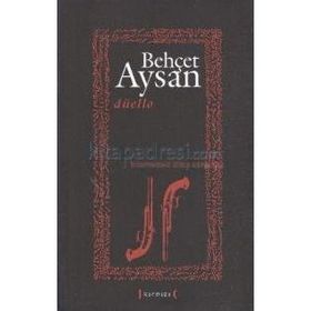 DÜELLO - BEHÇET AYSAN