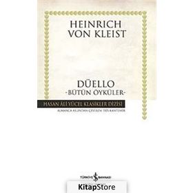 DÜELLO BÜTÜN ÖYKÜLER - HEINRICH VON KLEIST