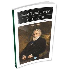 Düellocu - Ivan Turgenyev - Maviçatı Yayınları