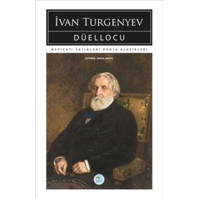 Düellocu - Ivan Turgenyev - Maviçatı Yayınları