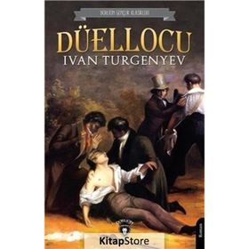 Düellocu - Ivan Turgenyev - Maviçatı Yayınları