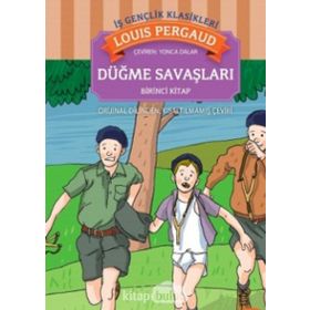 Düğme Savaşları Birinci Kitap - Louis Pergaud