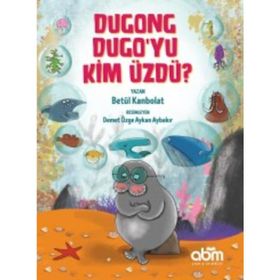 Dugong Dugo'yu Kim Üzdü? - Betül Kanbolat