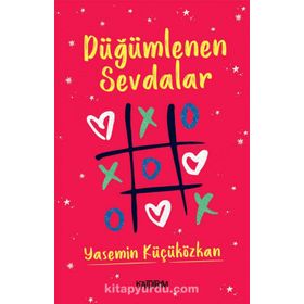 Düğümlenen Sevdalar - Yasemin Küçüközkan