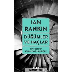 Düğümler ve Haçlar - Ian Rankın