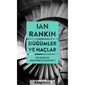 Düğümler ve Haçlar - Ian Rankın