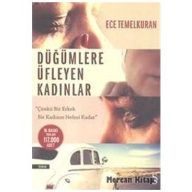 Düğümlere Üfleyen Kadınlar - Ece Temelkuran