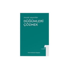 Düğümleri Çözmek - Kapı Aralığından 1 - Murat Sayımlar