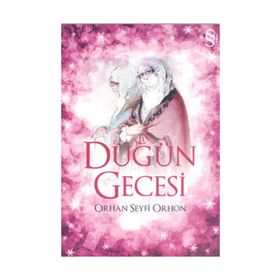 DÜĞÜN GECESI - ORHAN SEYFI ORHON