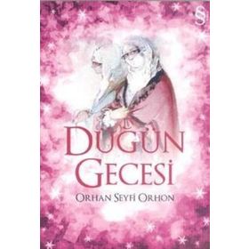 DÜĞÜN GECESI - ORHAN SEYFI ORHON