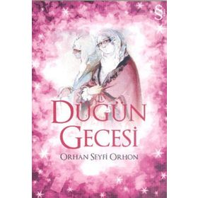 DÜĞÜN GECESI - ORHAN SEYFI ORHON
