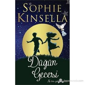 DÜĞÜN GECESI - SOPHIE KINSELLA