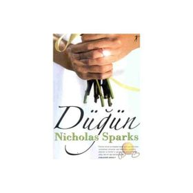 DÜĞÜN - NICHOLAS SPARKS