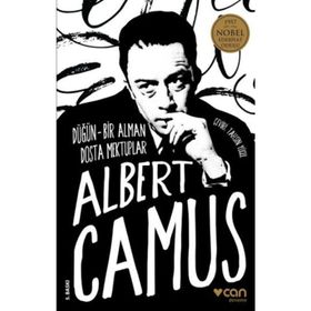 DÜĞÜN VE BIR ALMAN DOSTA MEKTUPLAR - ALBERT CAMUS