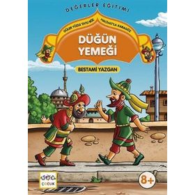 DÜĞÜN YEMEĞI GÜLER YÜZLE TATLI SÖZ HACIVATLA KARAGÖZ 2 - BESTAMI YAZGAN