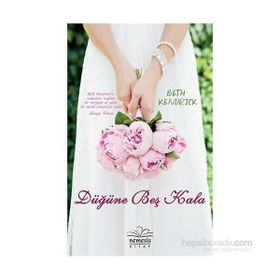 Düğüne Beş Kala - Beth Kendrick
