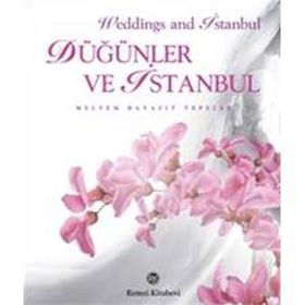 DÜĞÜNLER VE İSTANBUL - MELTEM BAYAZIT TEPELER