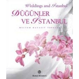 DÜĞÜNLER VE İSTANBUL - MELTEM BAYAZIT TEPELER