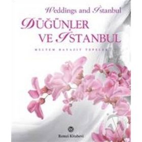 Düğünler ve İstanbul - Melten Bayazıt Tepeler