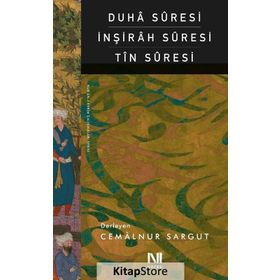 Duha Suresi İnşirah Suresi Tın Suresi - Kolektif