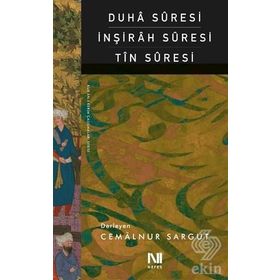 Duha Suresi İnşirah Suresi Tın Suresi - Kolektif