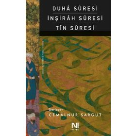 Duha Suresi İnşirah Suresi Tın Suresi - Kolektif