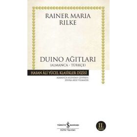DUINO AĞITLARI - RAINER MARIA RILKE