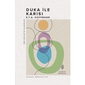 Duka ile Karısı - E.T. A. Hoffmann