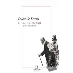 Duka ile Karısı - E.T. A. Hoffmann